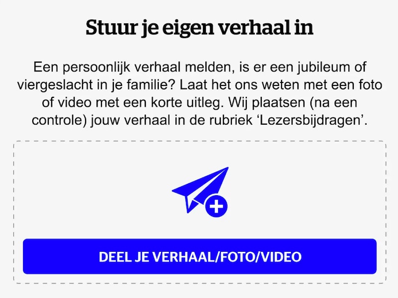 Wil jij jouw verhaal op HLN? Laat het ons weten via dit formulier!