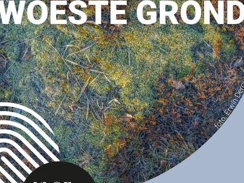 De open call 'Woeste grond' is open tot 15 december