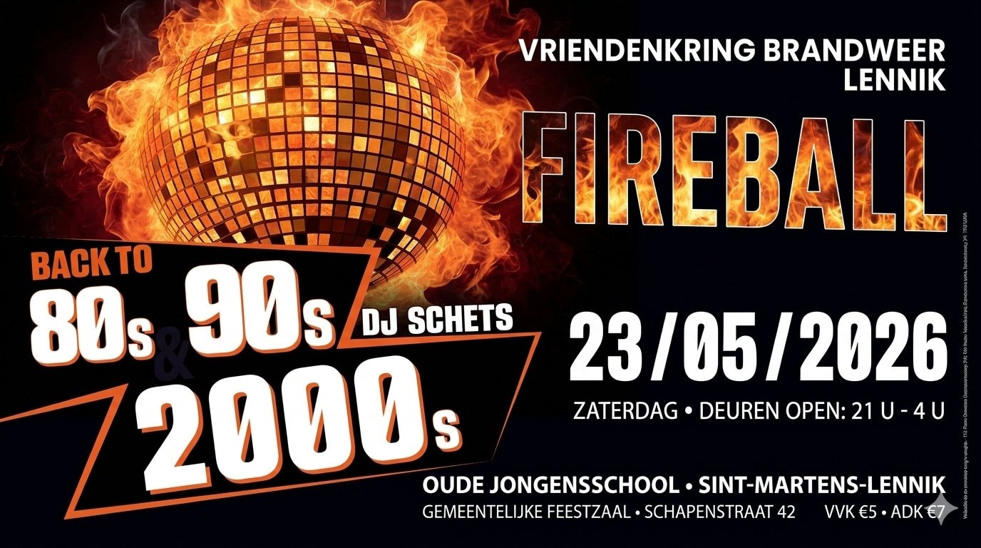 Vriendenkring Brandweer Lennik organiseert opnieuw FIREBALL: “Onze fuif ...