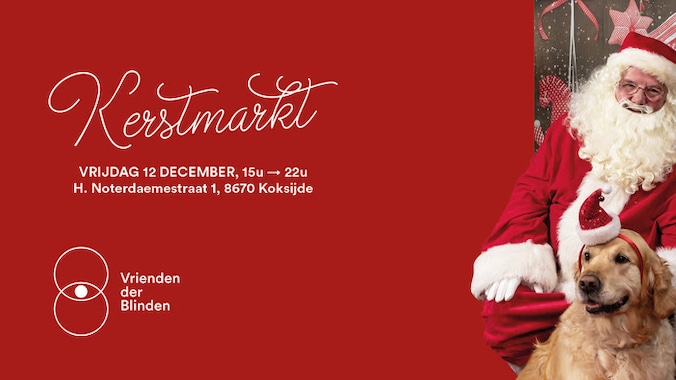 De kerstmarkt in Koksijde, ten voordele van Vrienden der Blinden, vindt op 12 december plaats.