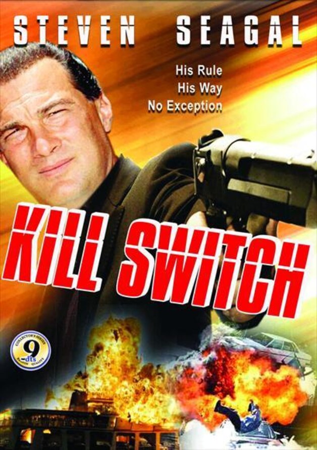 Kill Switch.