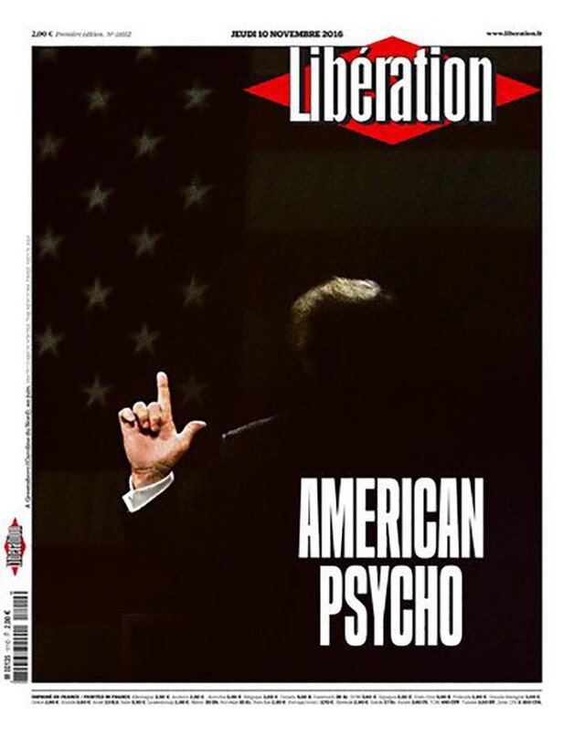 De Franse krant Libération noemt Trump morgen een 'American Psycho'.